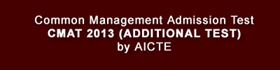 Common Management Admission Test CMAT 2013 by AICTE (Additional Test)