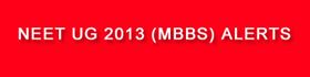 NEET 2013 National Eligibility cum Entrance Test 2013 UG PG