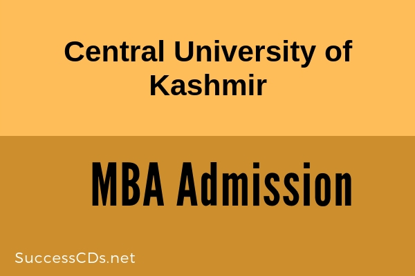 Central University Of Kashmir MBA Admission 2019, Dates, Application