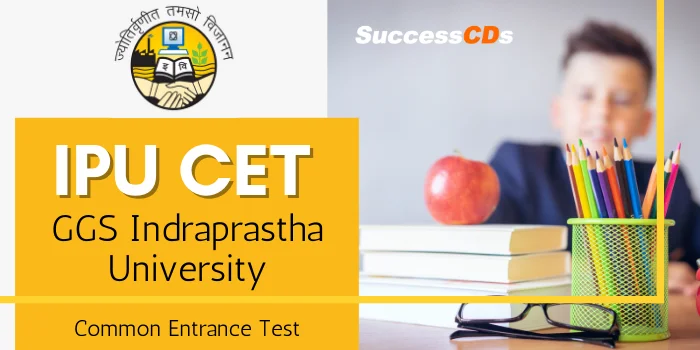 Ipu Cet 21 Dates Courses Offered Exam Pattern Admit Card Application Process