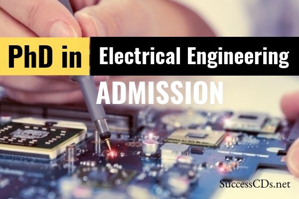 PhD in Electrical Engineering Admission 2022