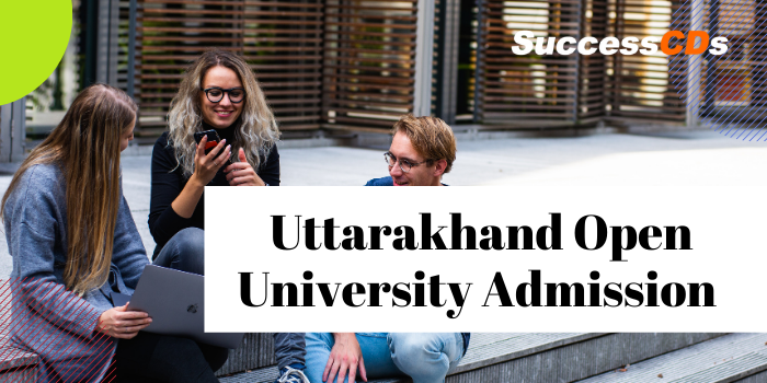 Uttarakhand Open University Admission 2020 Application form, Courses