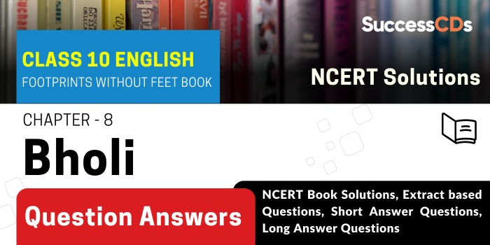 Bholi Class 10 English Important Questions and Answers