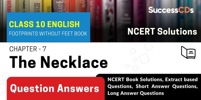 The Necklace Important Questions and Answers Class 10 English