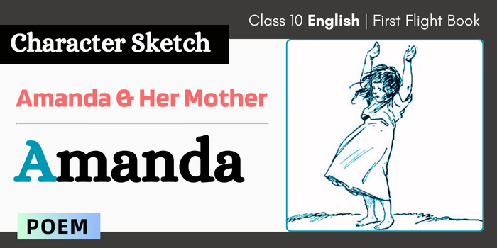 Class 10 Amanda Character sketches