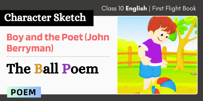 Class 10 The Ball Poem Character Sketches