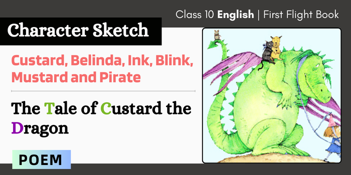 The Tale of Custard the Dragon Class 10 Character sketches