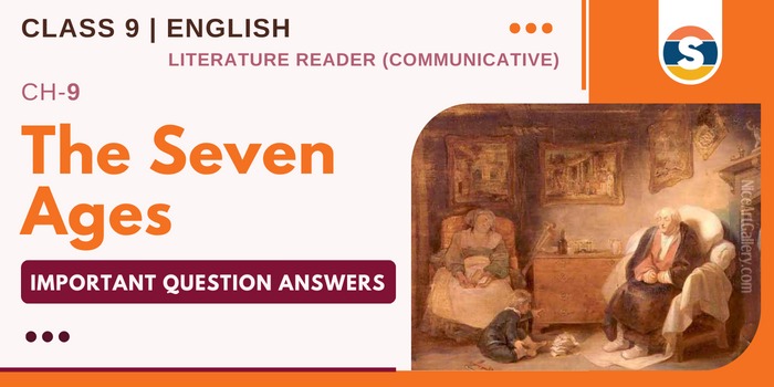 The Seven Ages Important Question Answers