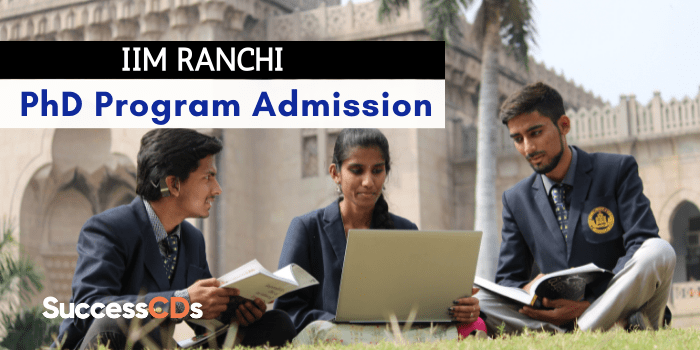 IIM Ranchi PhD Admission 2024