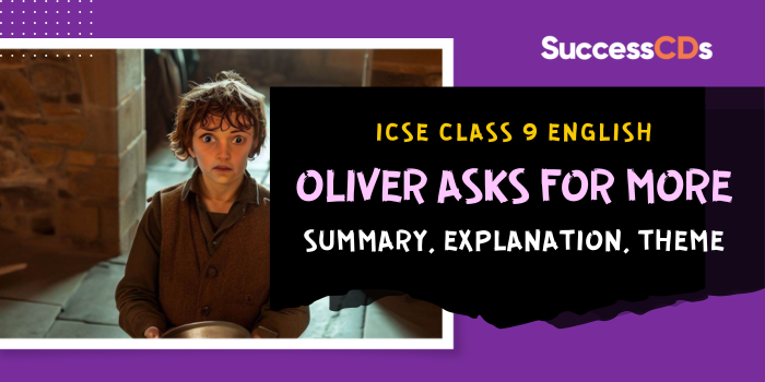 Oliver Asks for More Summary
