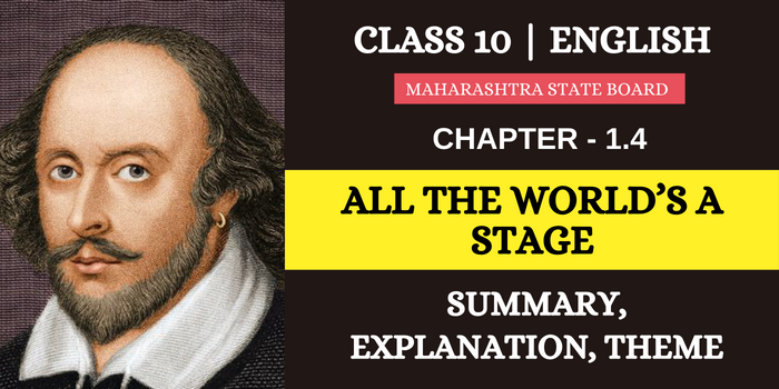 All the World’s a Stage Summary