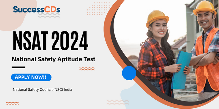 National Safety Aptitude Test – NSAT 2024, Exam Date, Registration, Syllabus