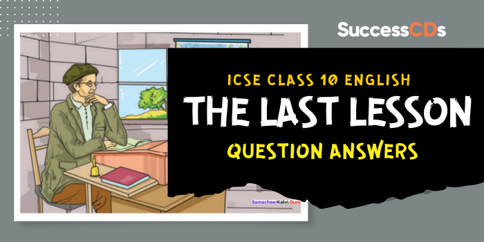 The Last Lesson Question Answers