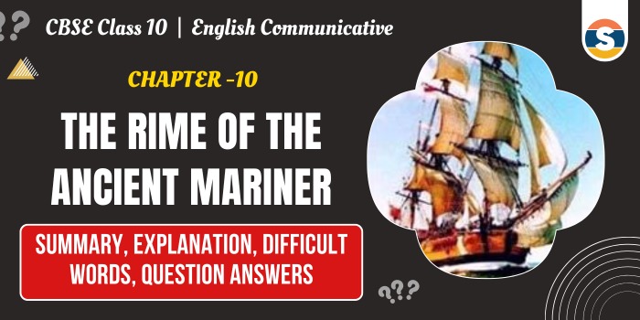 The Rime of the Ancient Mariner Class 10 English