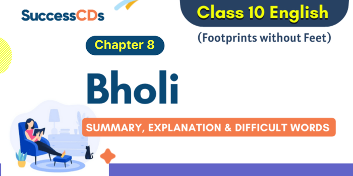 Class 10 Bholi Summary, Explanation