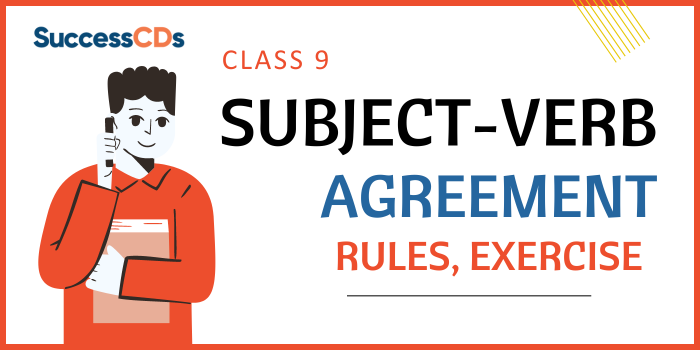 Subject Verb Agreement for class 9