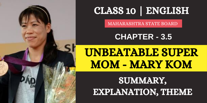 Unbeatable SuperMom - Mary Kom Summary, explanation, word meanings