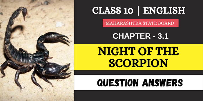 Night of the Scorpion Question Answers