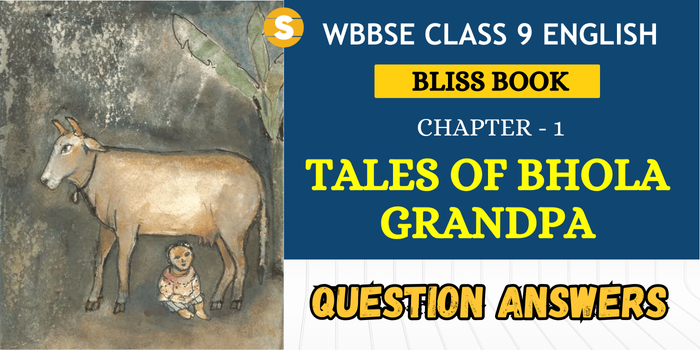 Tales of Bhola Grandpa Question Answers