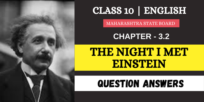 The Night I Met Einstein Question Answers