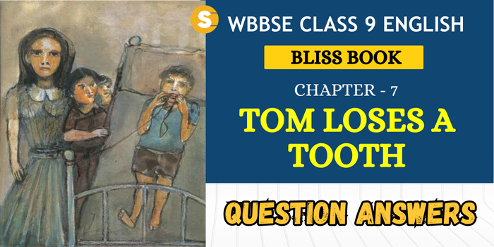 Tom Loses a Tooth Question Answers