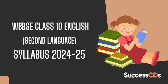 WBBSE Class 10 English Second Language Syllabus