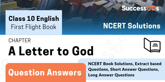 A Letter to God Class 10 English Important Questions and Answers