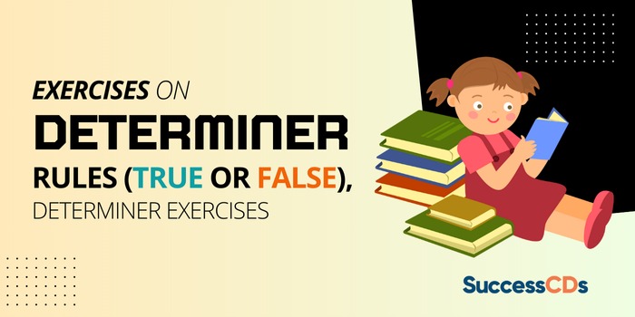 Exercises on Determiner Rules