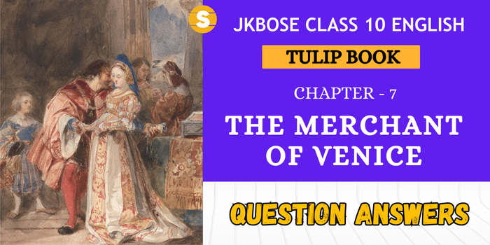 The Merchant of Venice Question Answers