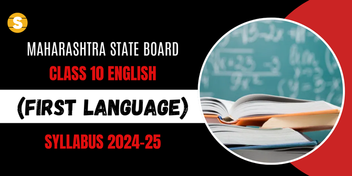 Maharashtra State Board Class 10 English Syllabus 2024-25