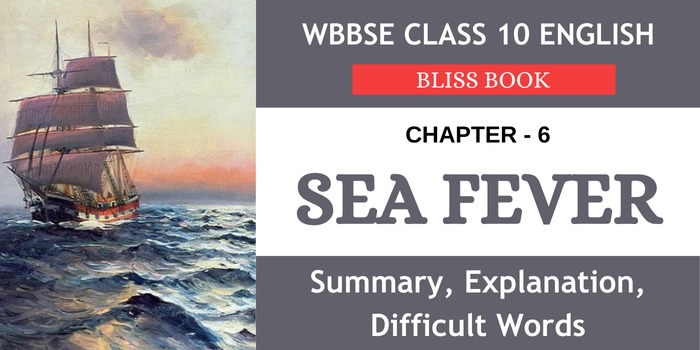 Sea Fever Summary